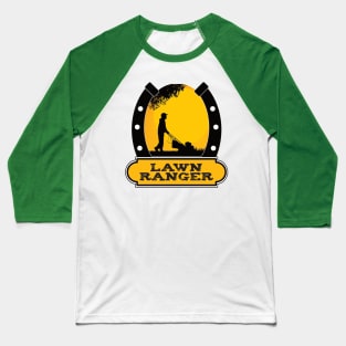 Lawn Ranger Mowing Baseball T-Shirt